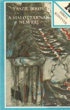 A halottaknak nem fáj [antikvár]