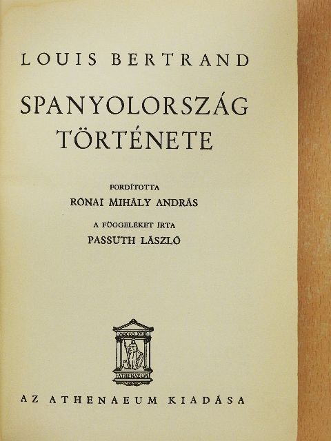 Louis Bertrand - Spanyolország története [antikvár]