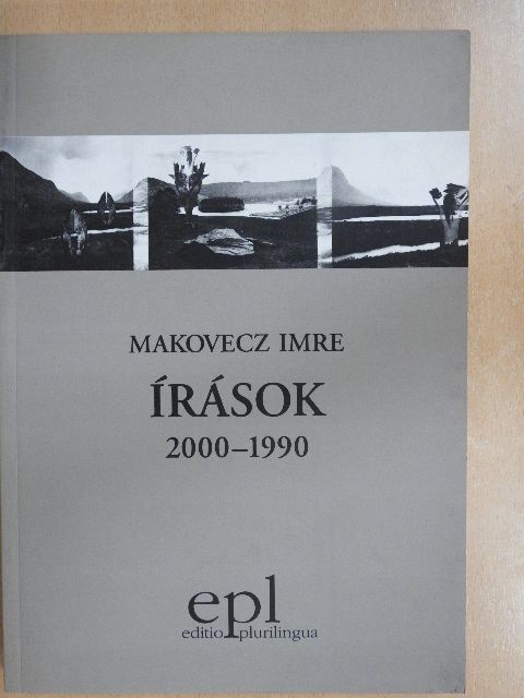Makovecz Imre - Írások 2000-1990 [antikvár]