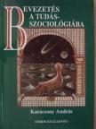 Karácsony András - Bevezetés a tudásszociológiába [antikvár]
