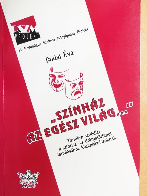 Budai Éva - "Színház az egész világ..." [antikvár]