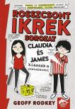 Geoff Rodkey - Claudia és James kiássák a csatabárdot [antikvár]