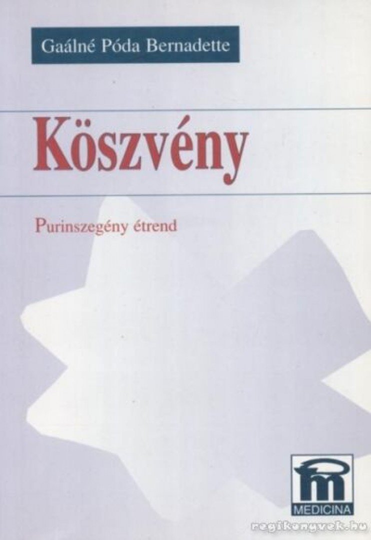 Gaálné Póda Bernadette - Köszvény [antikvár]