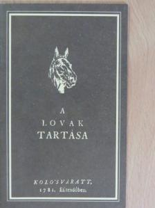 A lovak tartása [antikvár]