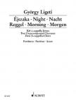 Ligeti György - ÉJSZAKA. REGGEL - KÉT A CAPPELLA KÓRUS PARTITURA