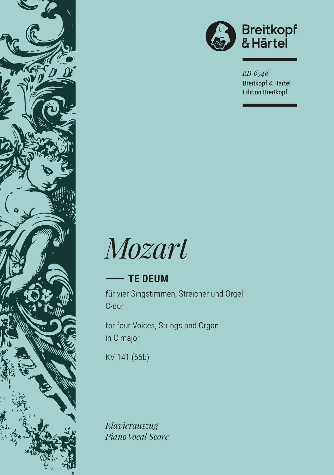 MOZART, W,A, - TE DEUM FÜR VIER SINGSTIMMEN,STREICHER UND ORGEL C-DUR KV 141 KLAVIERAUSZUG