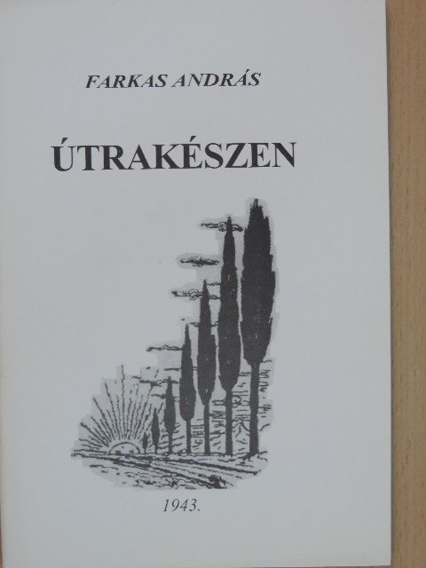 Farkas András - Útrakészen [antikvár]