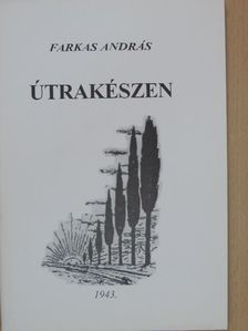 Farkas András - Útrakészen [antikvár]