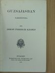 Árkosi Ferenczi Kálmán - Guzsajasban [antikvár]