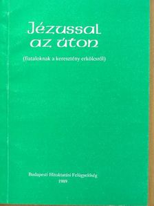 Dr. Bognár Lajos - Jézussal az úton [antikvár]