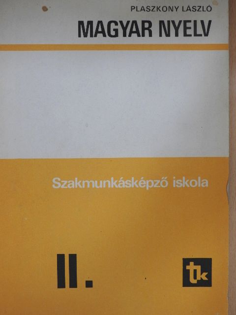 Plaszkony László - Magyar nyelv II. [antikvár]
