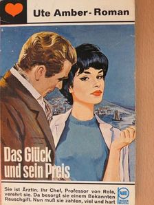 Ute Amber - Das Glück und sein Preis [antikvár]
