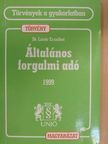 Dr. Lázár Erzsébet - Általános forgalmi adó 1999. [antikvár]