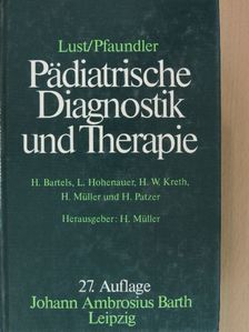 Helmut Bartels - Lust/Pfaundler Pädiatrische Diagnostik und Therapie [antikvár]