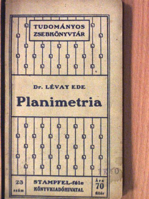 Dr. Lévay Ede - Planimetria [antikvár]
