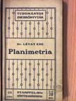 Dr. Lévay Ede - Planimetria [antikvár]