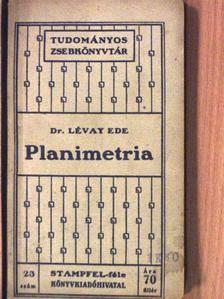 Dr. Lévay Ede - Planimetria [antikvár]