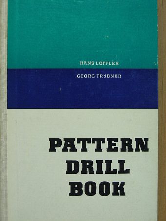 Georg Trübner - Pattern Drill Book [antikvár]