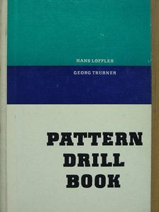 Georg Trübner - Pattern Drill Book [antikvár]