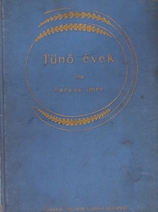 Farkas Imre - Tünő évek [antikvár]