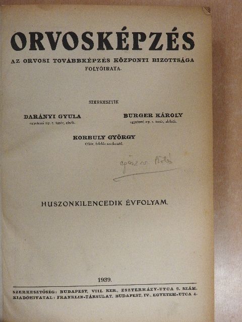 Buday László - Orvosképzés 1939/1-6. [antikvár]