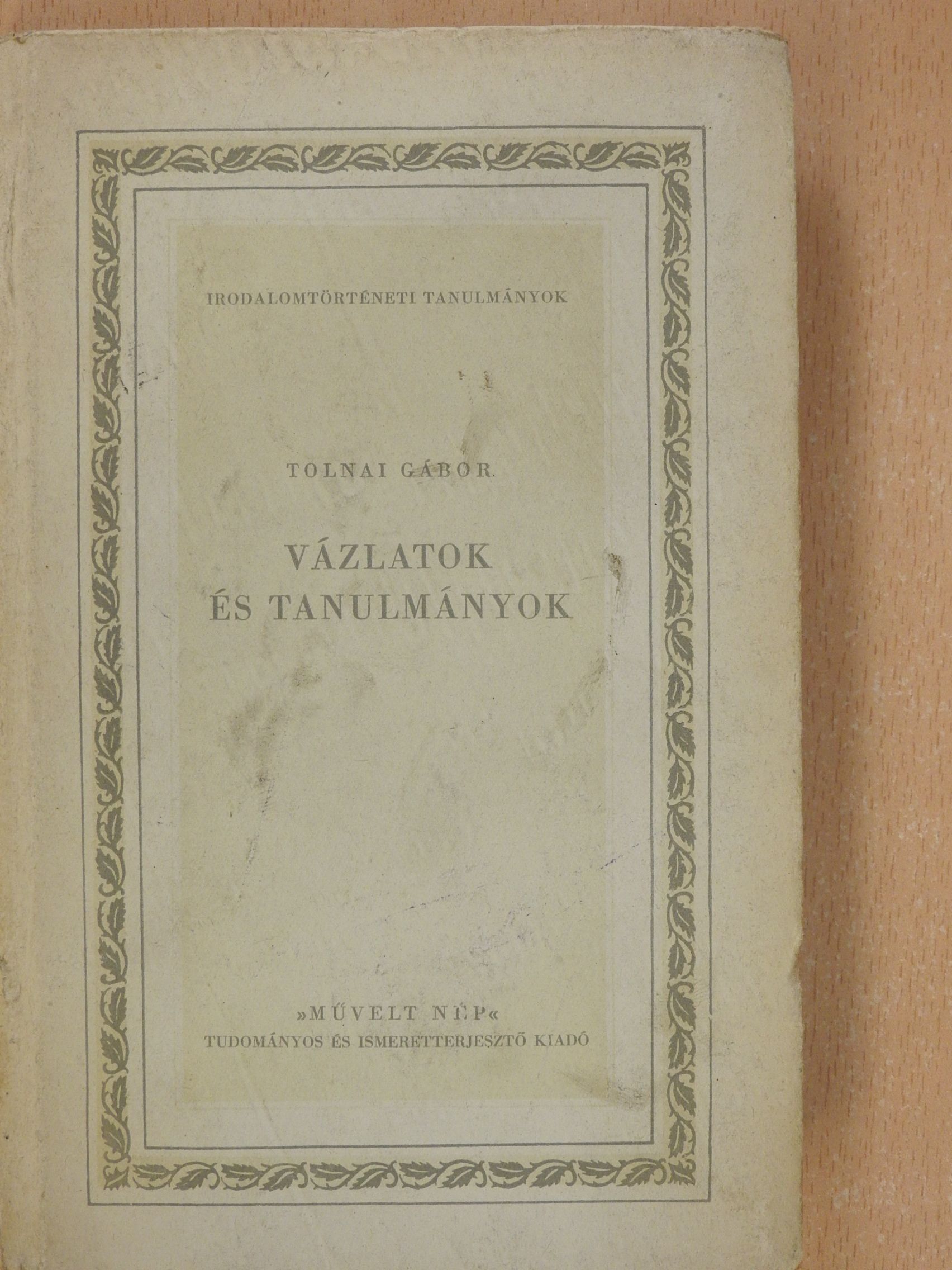 Tolnai Gábor - Vázlatok és tanulmányok (dedikált példány) [antikvár]