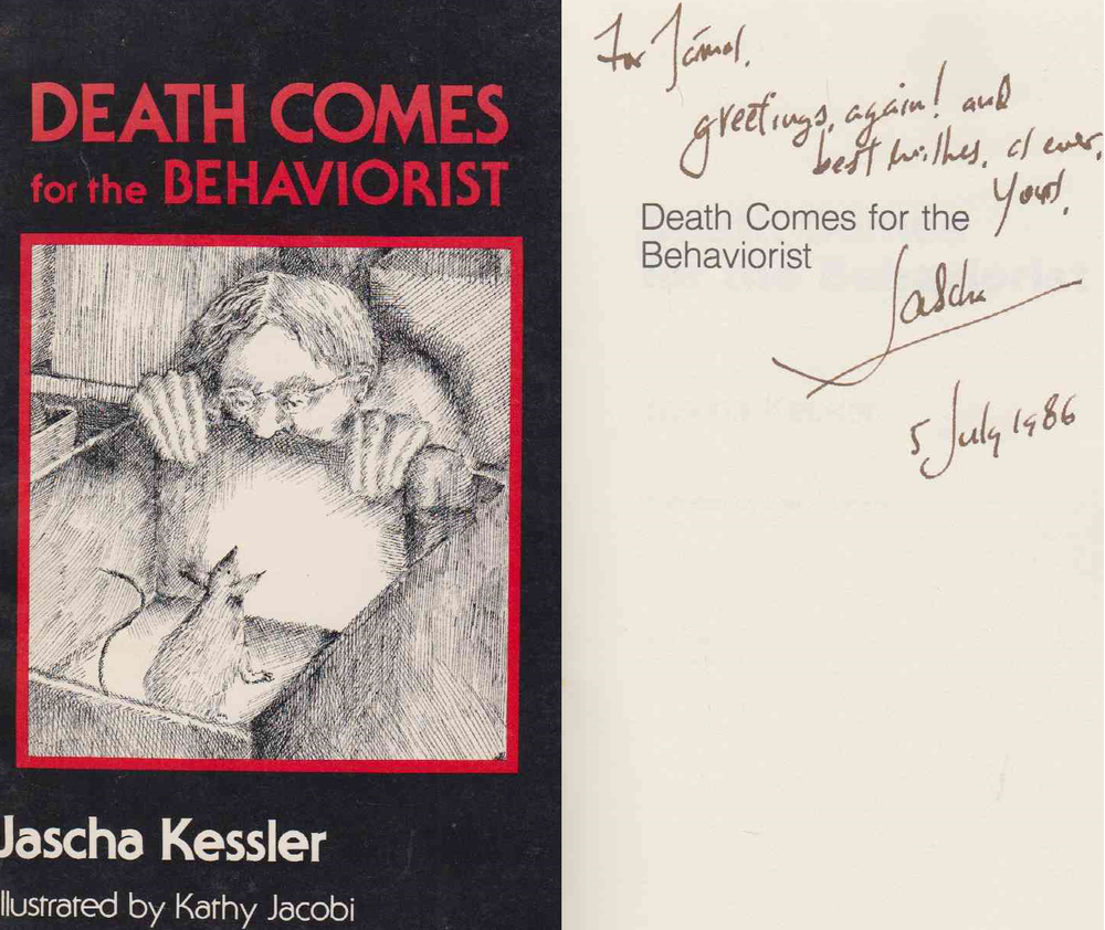 Jascha Kessler - Death Comes for the Behaviorist (dedikált) [antikvár]