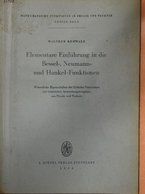 Walther Rehwald - Elementare Einführung in die Bessel-, Neumann- und Hankel-Funktionen [antikvár]