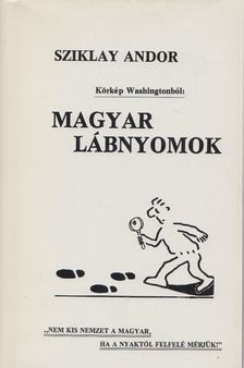 Sziklay Andor - Magyar lábnyomok [antikvár]