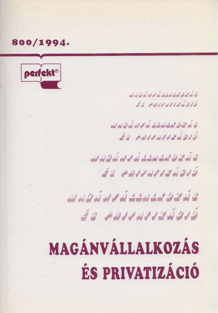 dr. Hatvani Szabó János (szerk.) - Magánvállalkozás és privatizáció [antikvár]