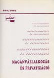 dr. Hatvani Szabó János (szerk.) - Magánvállalkozás és privatizáció [antikvár]