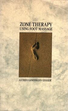 Astrid I. Goosmann-Legger - Zone Therapy [antikvár]
