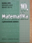 Békéssy Szilvia - Matematika 10. [antikvár]
