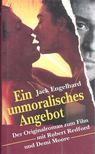 ENGELHARD, JACK - Ein unmoralisches Angebot [antikvár]