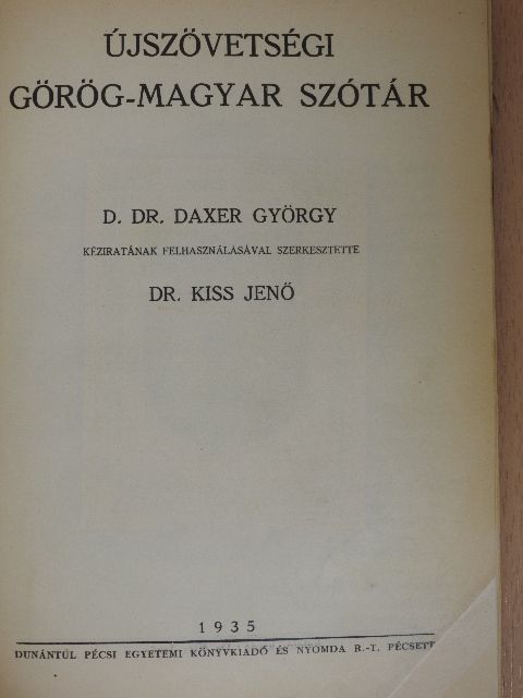 D. Dr. Daxer György - Újszövetségi görög-magyar szótár [antikvár]