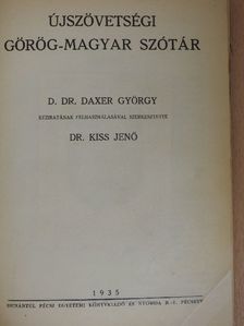 D. Dr. Daxer György - Újszövetségi görög-magyar szótár [antikvár]