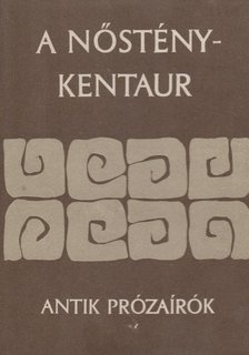 Zsolt Angéla - A nősténykentaur [antikvár]