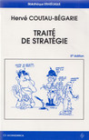 Hervé Coutau-Bégarie - Traité de stratégie [antikvár]