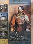 Szendrei László - A magyar múlt dicső fejezetei [antikvár]
