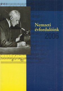 Estók János (főszerk.) - Nemzeti évfordulóink 2006 [antikvár]