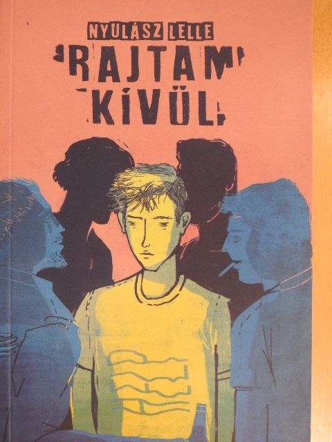 Nyulász Lelle - Rajtam kívül [antikvár]