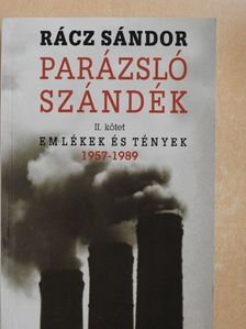 Rácz Sándor - Parázsló szándék II. [antikvár]