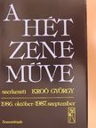 Batta András - A hét zeneműve 1986. október-1987. szeptember [antikvár]