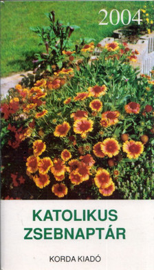 Katolikus zsebnaptár 2004 [antikvár]