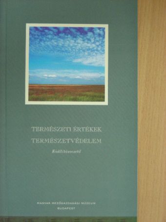Természeti értékek természetvédelme [antikvár]