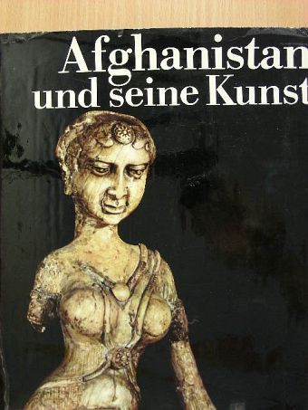 Jeannine Auboyer - Afghanistan und seine Kunst [antikvár]