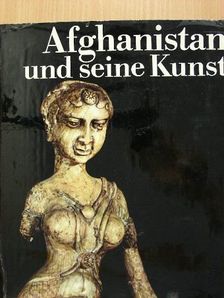 Jeannine Auboyer - Afghanistan und seine Kunst [antikvár]