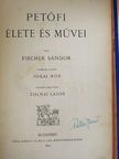 Fischer Sándor - Petőfi élete és művei [antikvár]