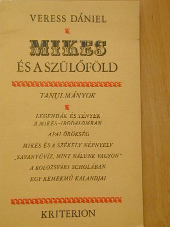 Veress Dániel - Mikes és a szülőföld [antikvár]