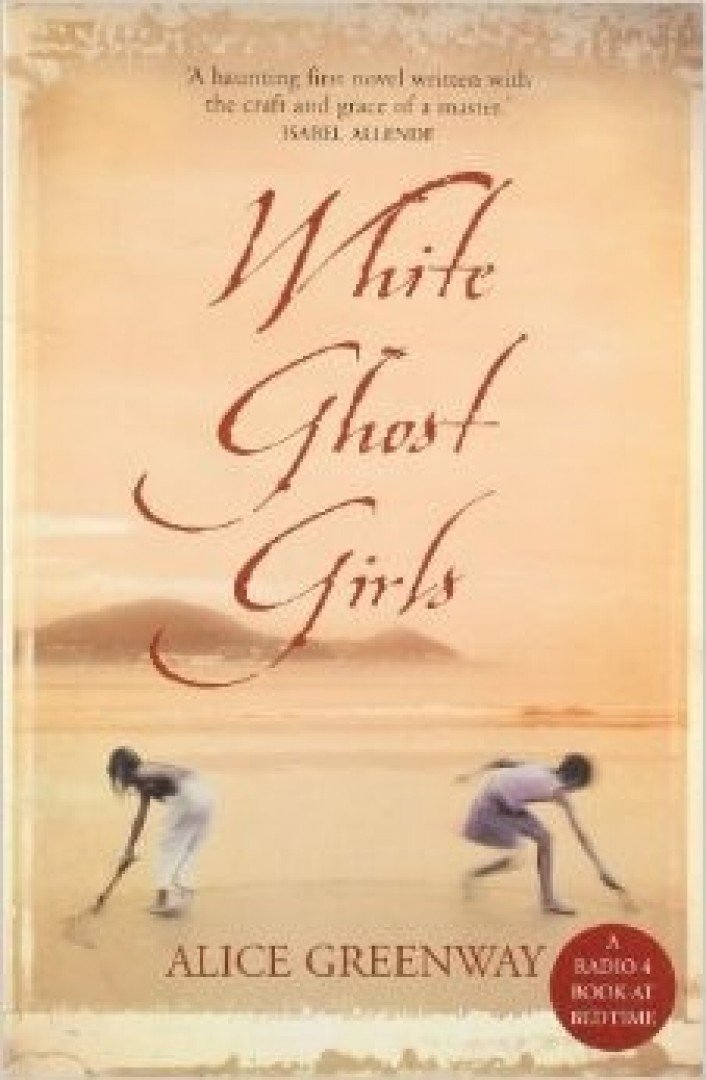 GREENWAY, ALICE - White Ghost Girls [antikvár]